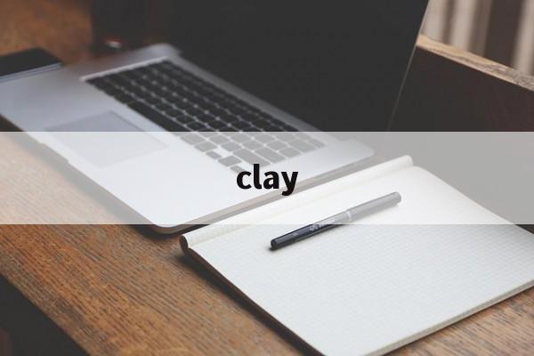 clay,clayton